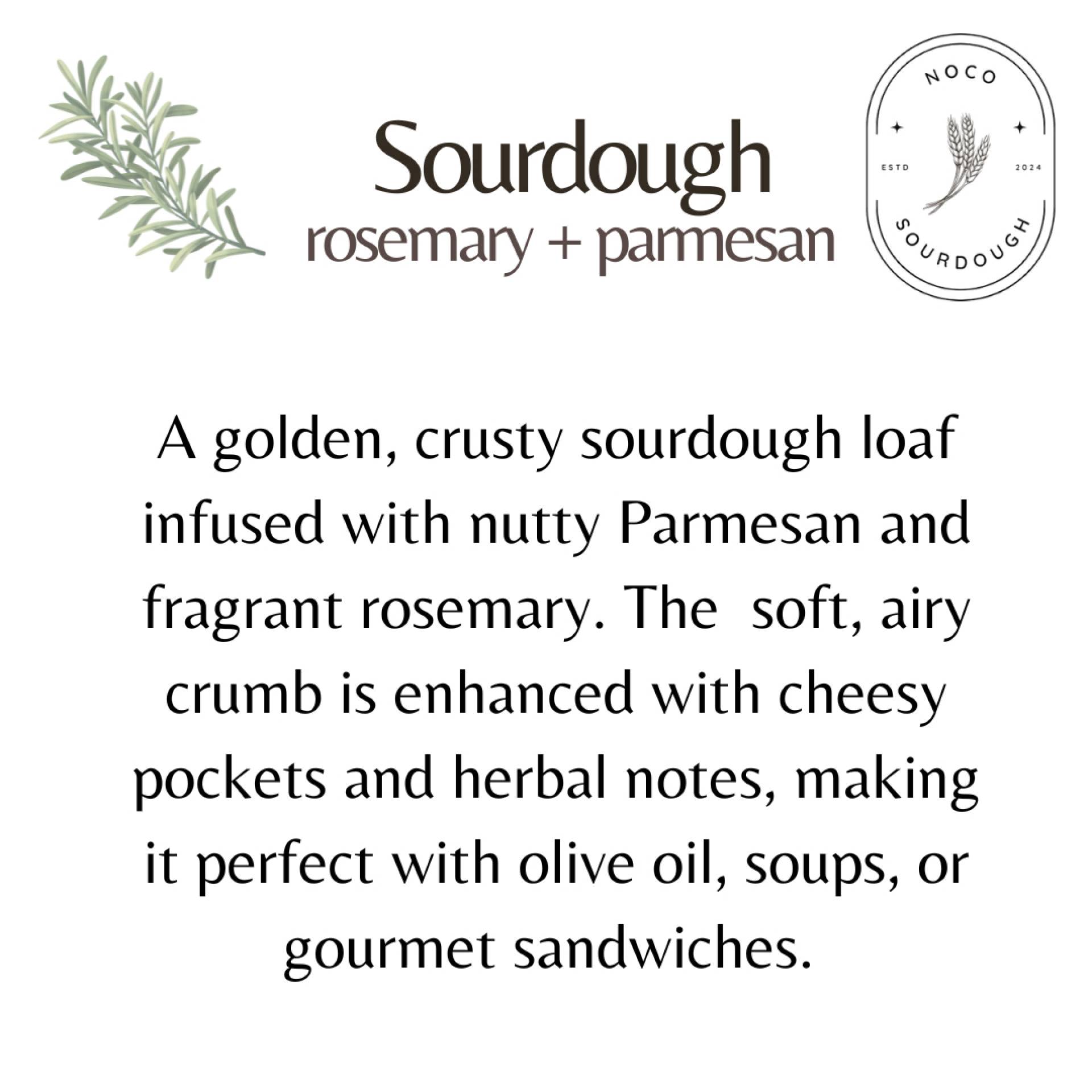 NoCo Sourdough - Rosemary + Parmesan Sourdough Loaf