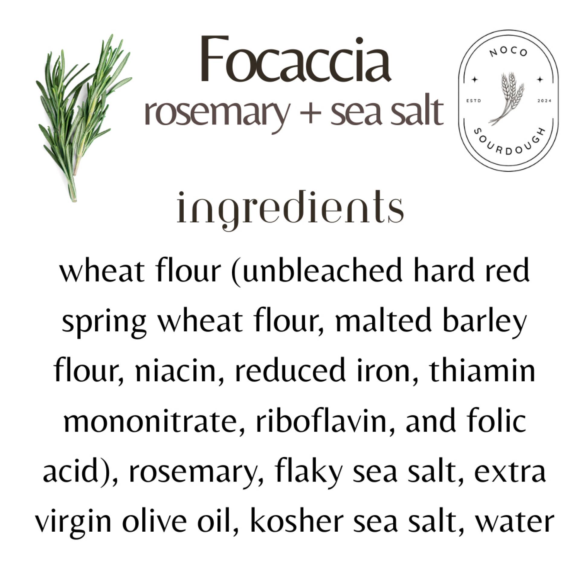 NoCo Sourdough - Rosemary + Sea Salt Foccacia