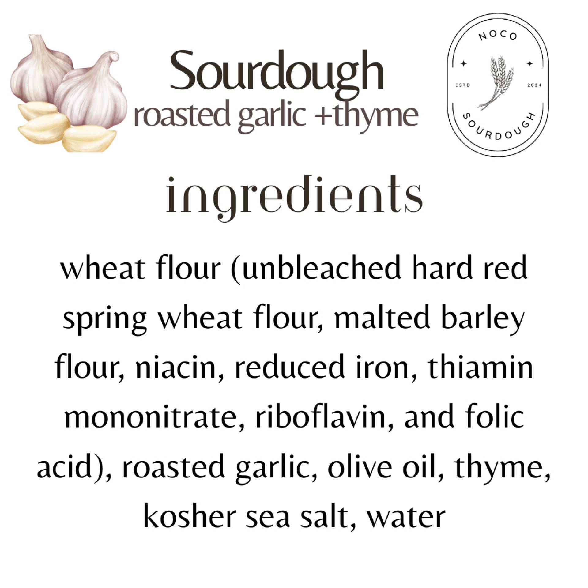 NoCo Sourdough - Roasted Garlic and Thyme