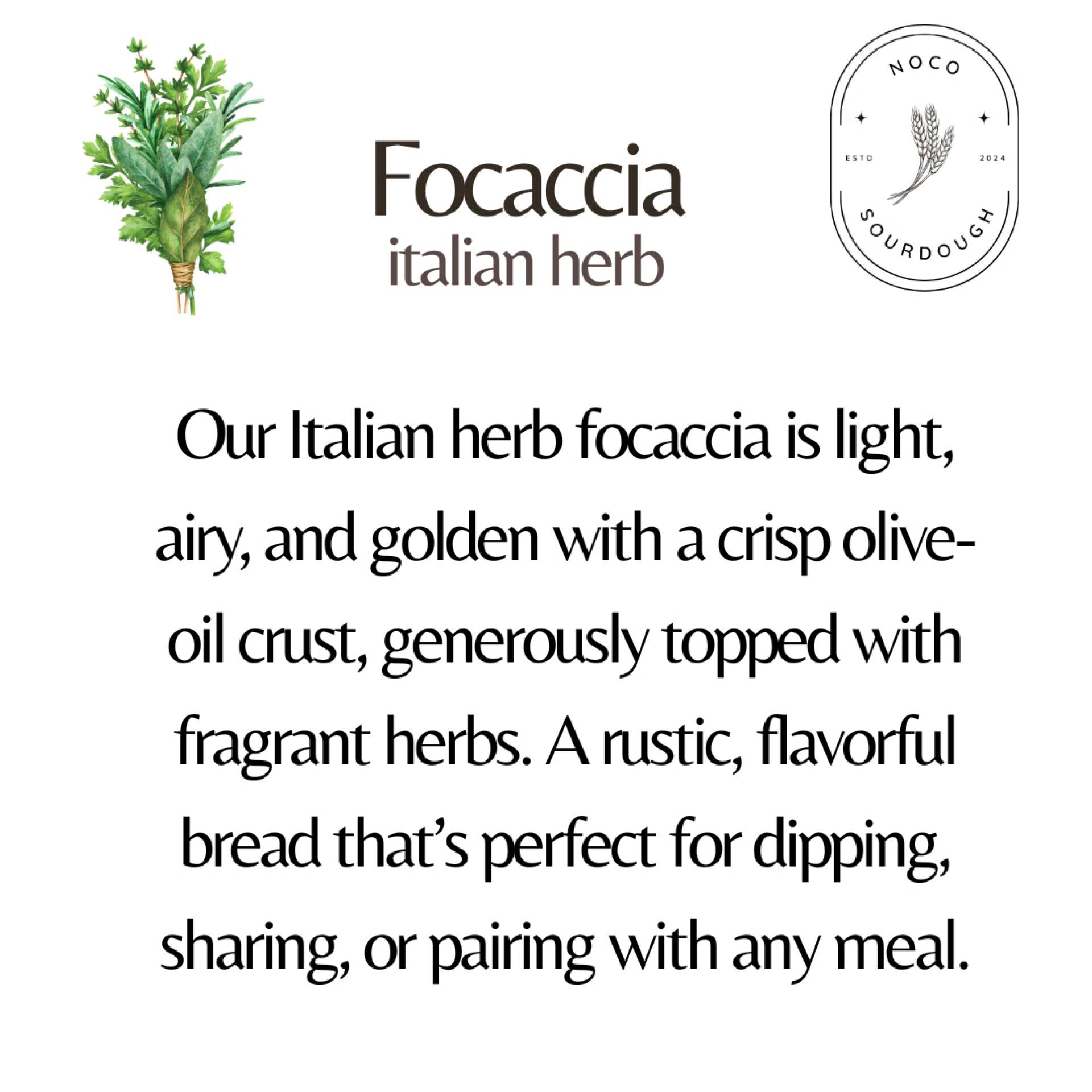 NoCo Sourdough - Italian Herb Focaccia